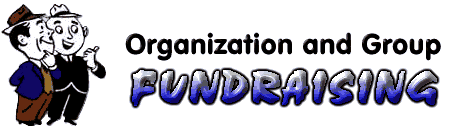 Perpetual Fundraising For Groups, Churches, Associations
 and Non-Profit Organizations